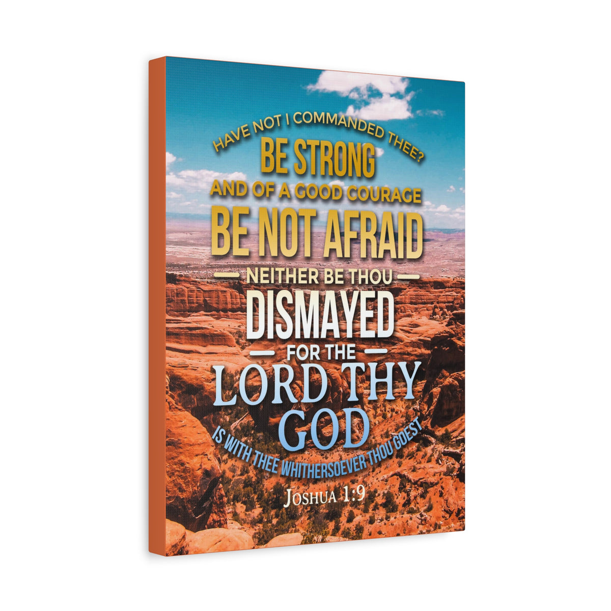 Scripture Canvas Be Not Afraid Joshua 1:9 Christian Wall Art Bible Verse Print Ready to Hang