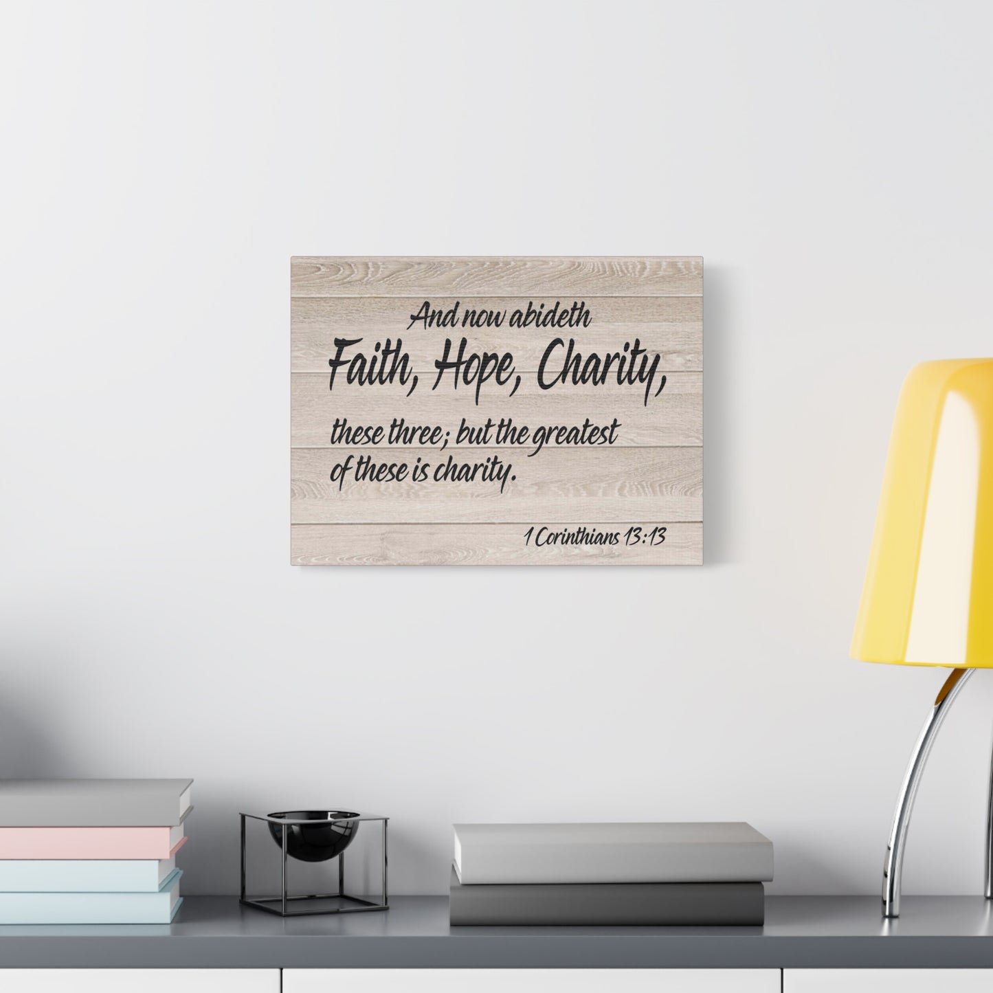 Bible Verse Canvas Faith Hope Charity 1 Corinthians 13:13 Wall Art Christian Home Decor