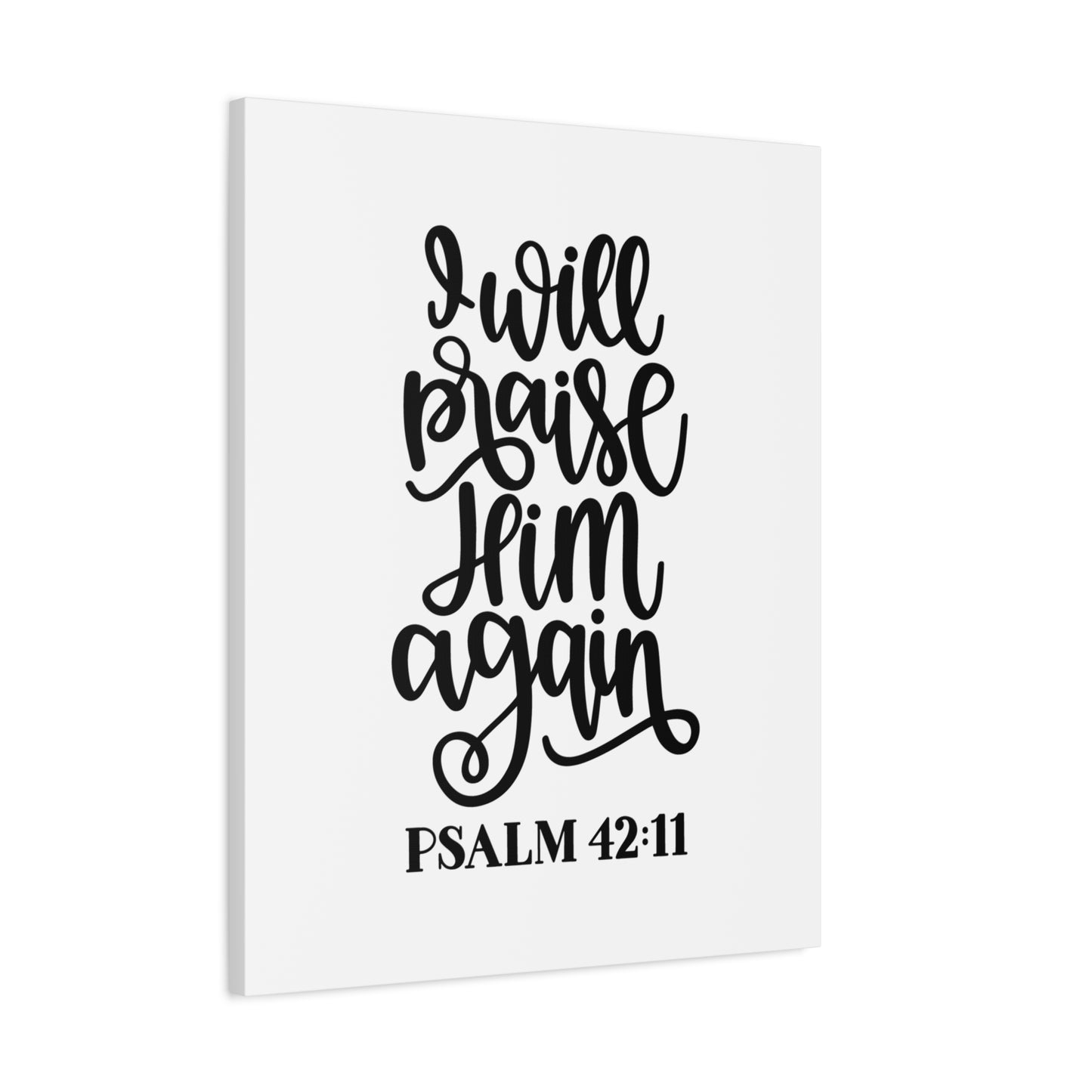 Scripture Canvas Praise Him Psalm 42:11 Christian Wall Art Bible Verse Print Ready to Hang