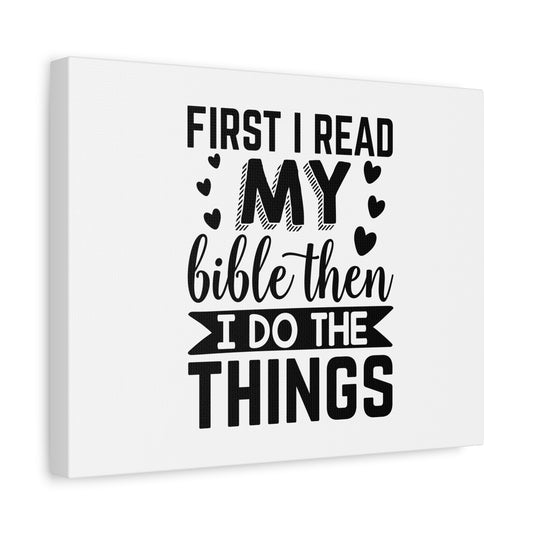 Scripture Canvas First I Read My Bible Psalm 119:105 Christian Wall Art Bible Verse Print Ready to Hang