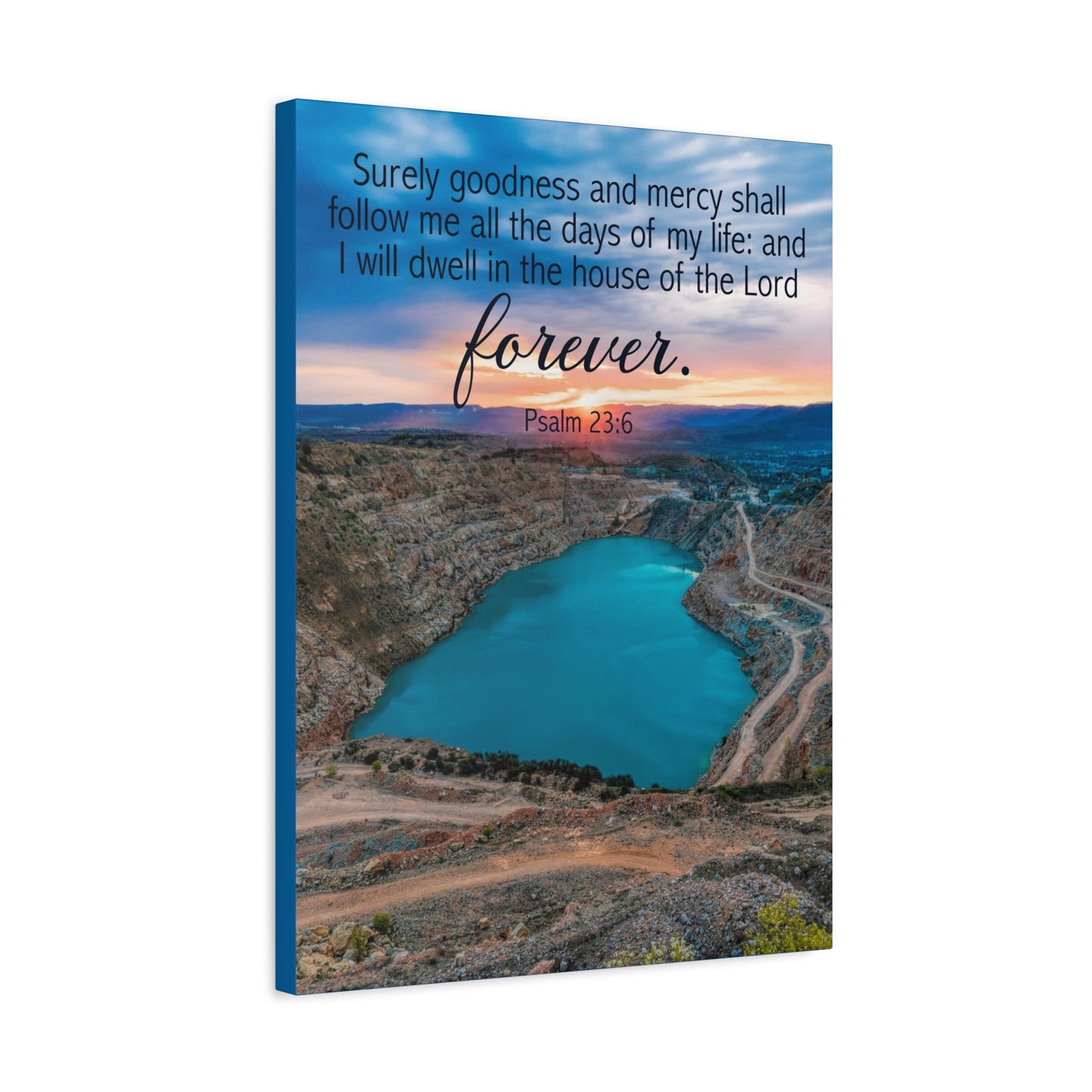 Scripture Walls Psalm 23:6 Forever Christian Wall Art Bible Verse Print Ready to Hang