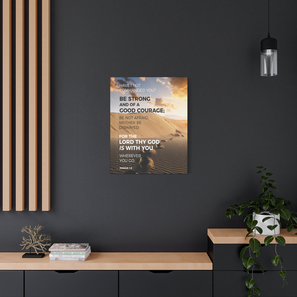Scripture Canvas Wherever You Go Joshua 1:9 Dessert Christian Wall Art Bible Verse Print Ready to Hang