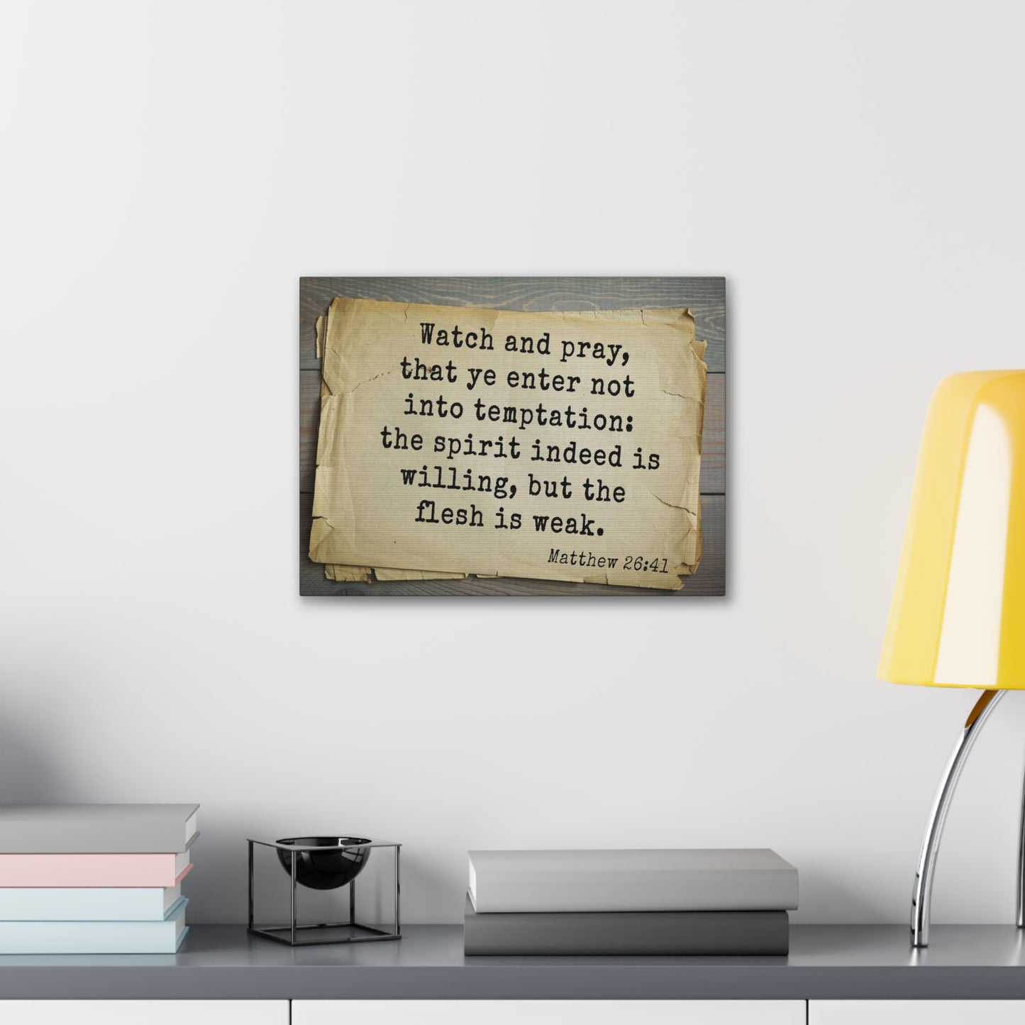 Watch And Pray Matthew 26:41 Bible Verse Canvas Christian Wall Art Bible Verse Print Ready To Hang