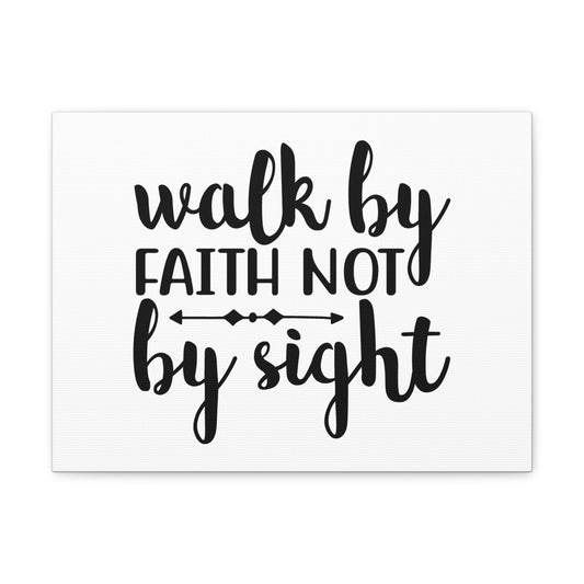 Walk By Faith Not By Sight 2 Corinthians 5:7 Christian Wall Art Bible Verse Print Ready to Hang