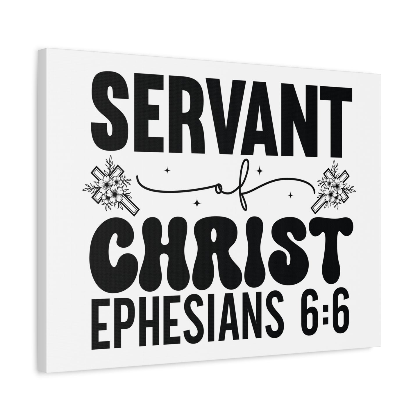 Scripture Walls Ephesians 6:6 Servant of Christ Bible Verse Canvas Christian Wall Art Ready to Hang Unframed