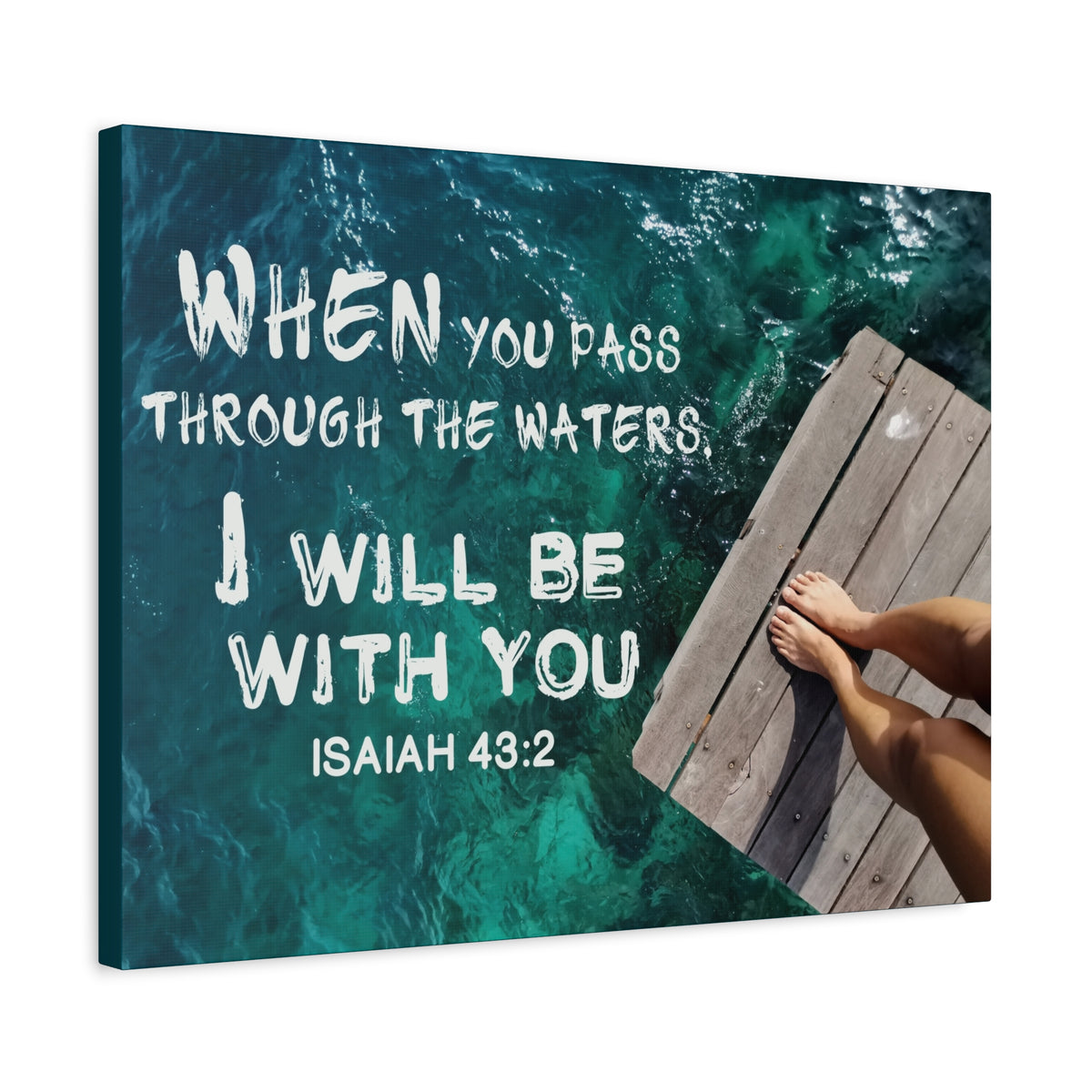 Scripture Canvas Be With You Isaiah 43:2 Christian Wall Art Bible Verse Print Ready to Hang