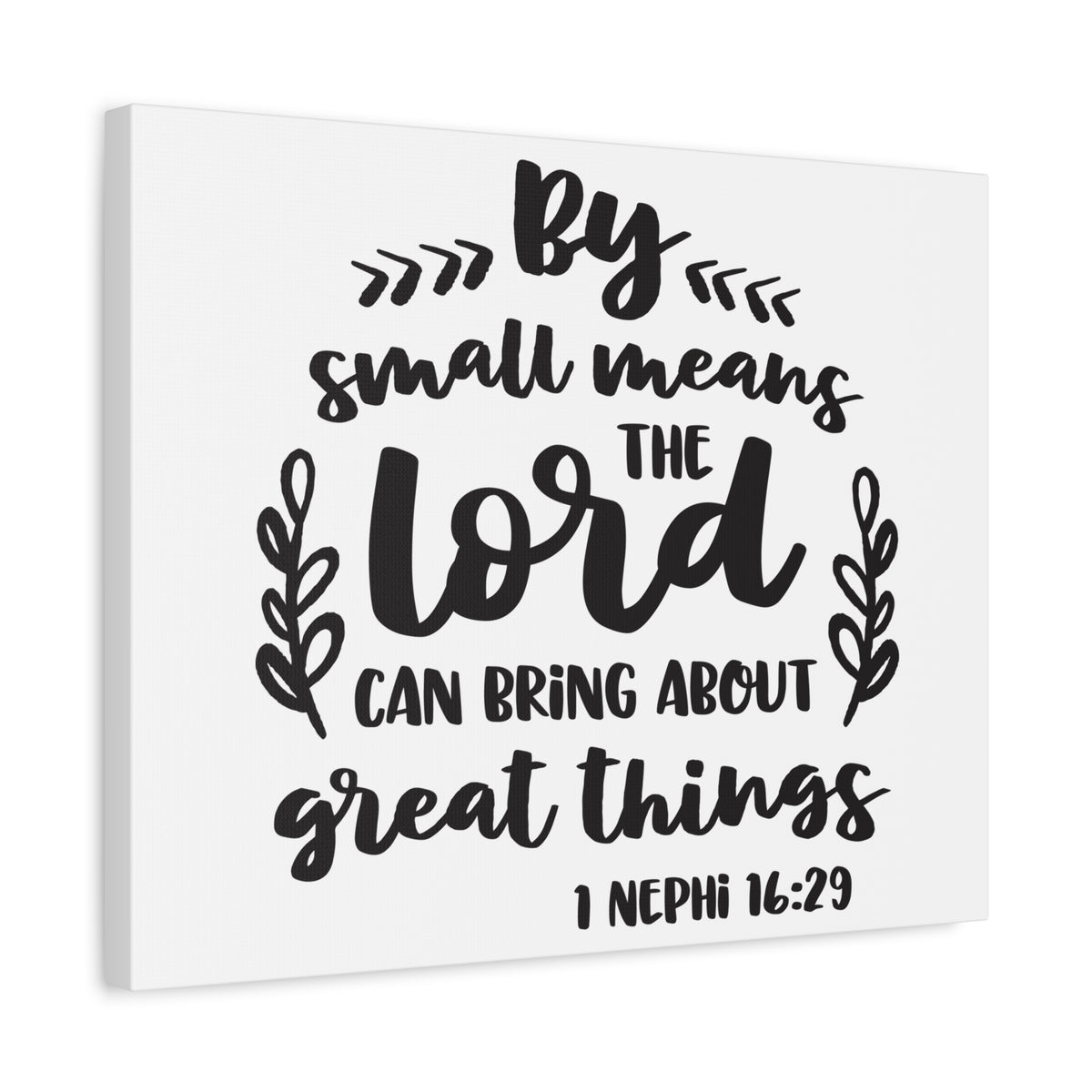 Scripture Canvas The Lord Can 1 Nephi 16:29 Christian Wall Art Bible Verse Print Ready to Hang