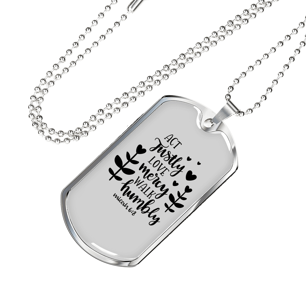 Act Justly Love Mercy Micah 6:8 Necklace Stainless Steel or 18k Gold Dog Tag 24" Chain-Express Your Love Gifts
