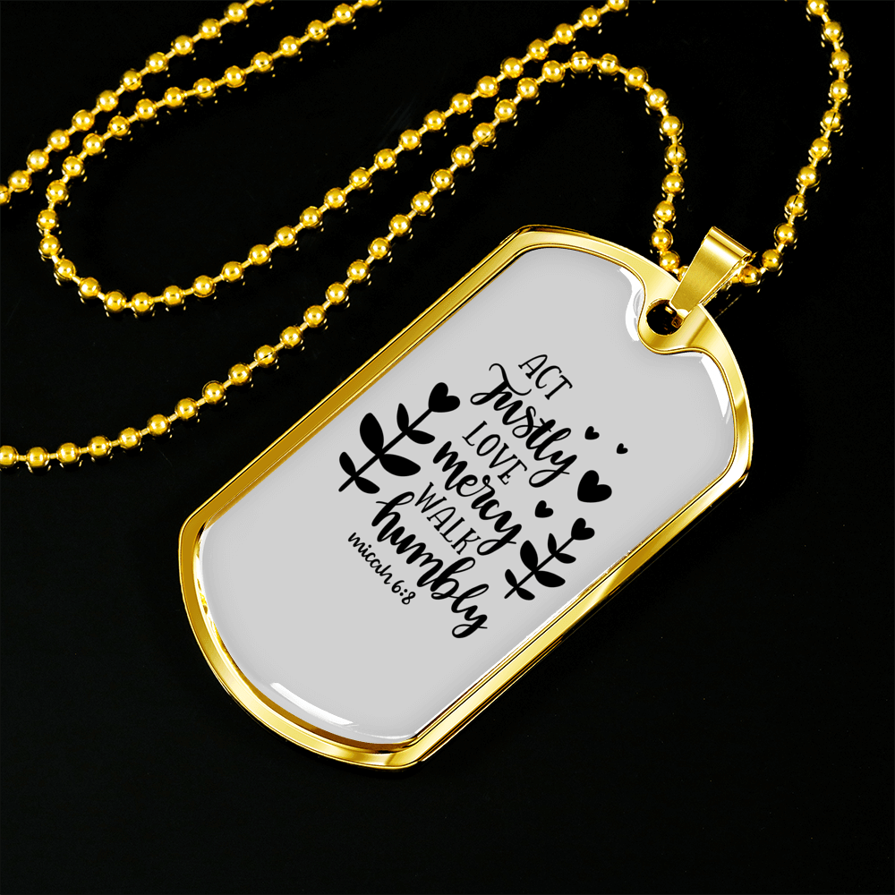 Act Justly Love Mercy Micah 6:8 Necklace Stainless Steel or 18k Gold Dog Tag 24" Chain-Express Your Love Gifts