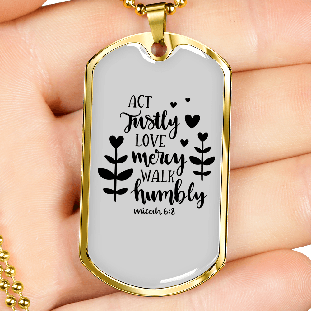 Act Justly Love Mercy Micah 6:8 Necklace Stainless Steel or 18k Gold Dog Tag 24" Chain-Express Your Love Gifts