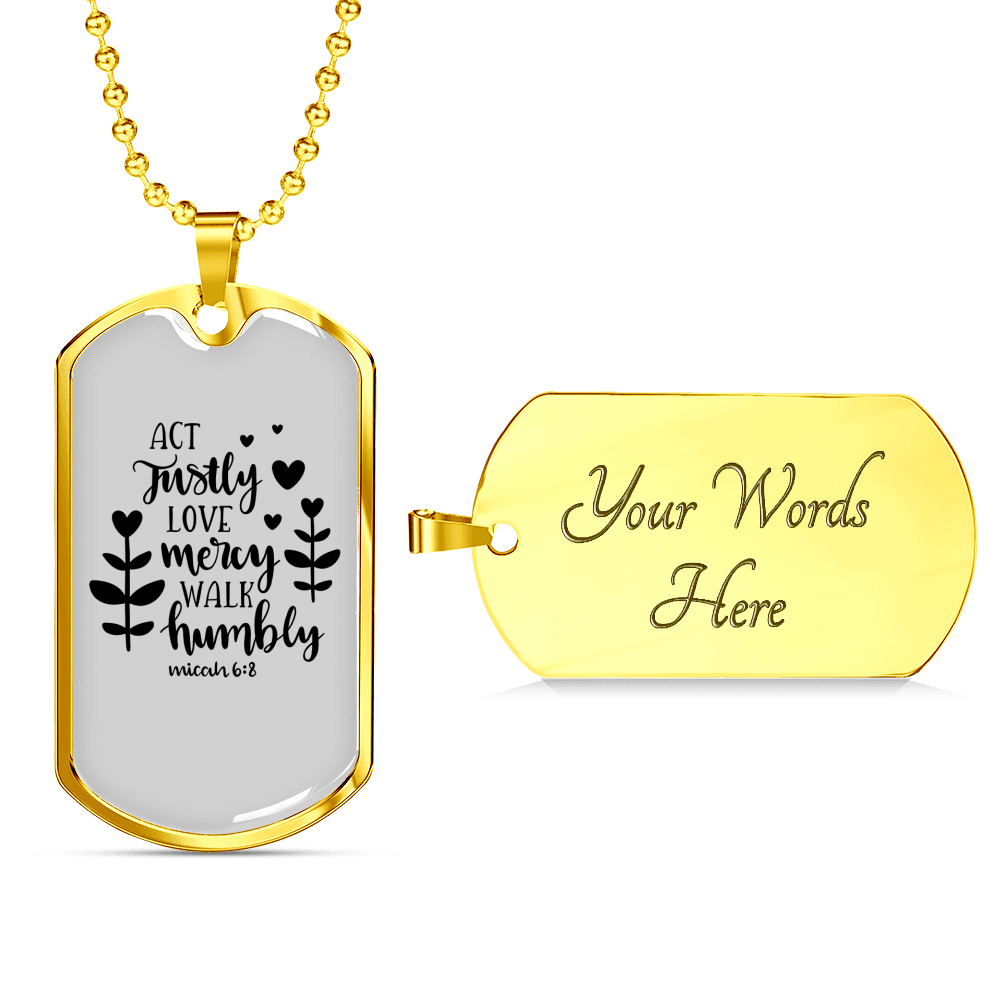 Act Justly Love Mercy Micah 6:8 Necklace Stainless Steel or 18k Gold Dog Tag 24" Chain-Express Your Love Gifts