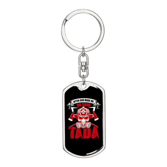 After God Made Me Firefighter Keychain Stainless Steel or 18k Gold Dog Tag Keyring-Express Your Love Gifts