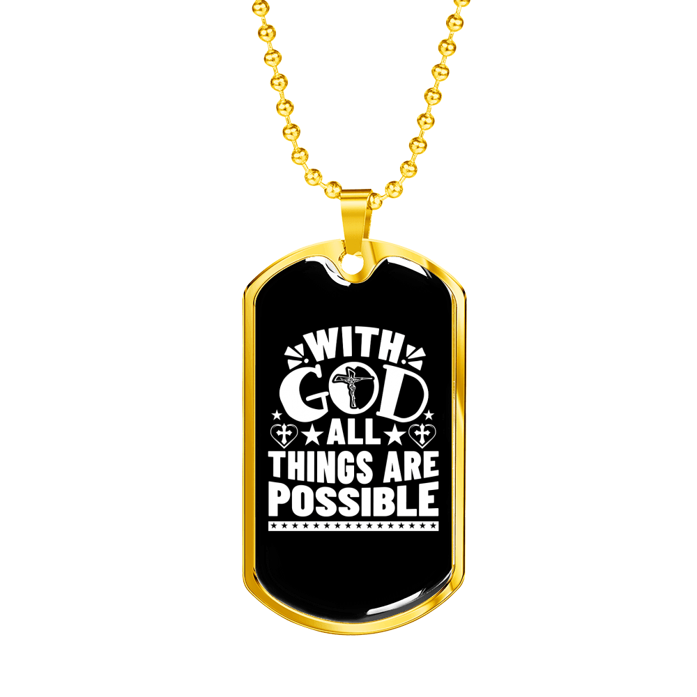 All Are Possible With God Necklace Stainless Steel or 18k Gold Dog Tag 24" Chain-Express Your Love Gifts