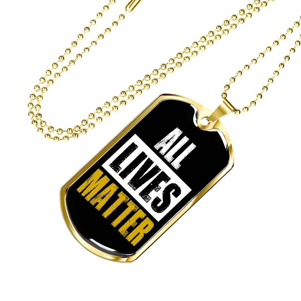 All Lives Matter Prolife Necklace Stainless Steel or 18k Gold Dog Tag 24" Chain-Express Your Love Gifts