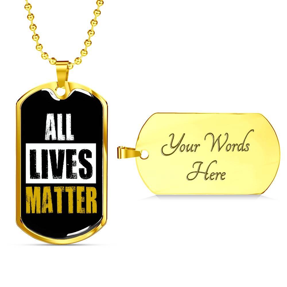 All Lives Matter Prolife Necklace Stainless Steel or 18k Gold Dog Tag 24" Chain-Express Your Love Gifts
