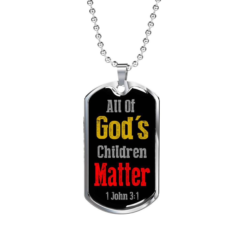 All Of God's Children 1 John 3:1 Necklace Stainless Steel or 18k Gold Dog Tag 24" Chain-Express Your Love Gifts