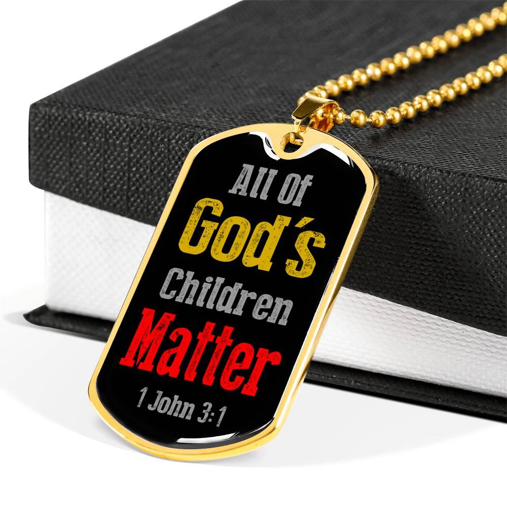 All Of God's Children 1 John 3:1 Necklace Stainless Steel or 18k Gold Dog Tag 24" Chain-Express Your Love Gifts