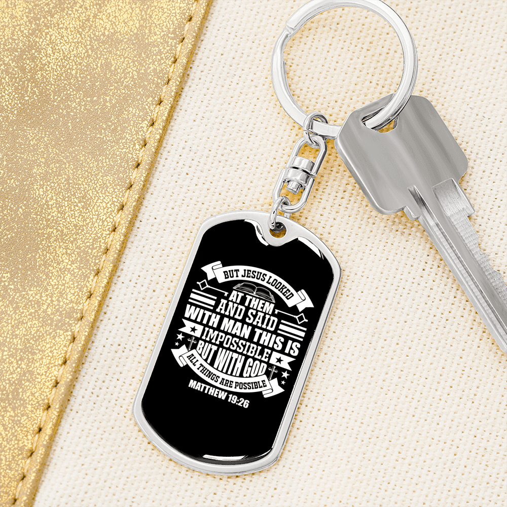 All Possible With God Matthew 19:26 Keychain Stainless Steel or 18k Gold Dog Tag Keyring-Express Your Love Gifts