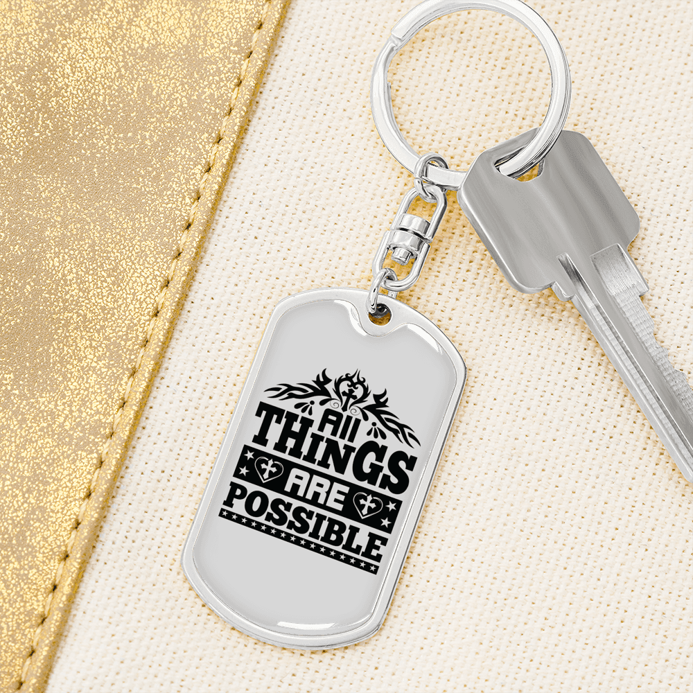 All Things Are Possible Keychain Stainless Steel or 18k Gold Dog Tag Keyring-Express Your Love Gifts