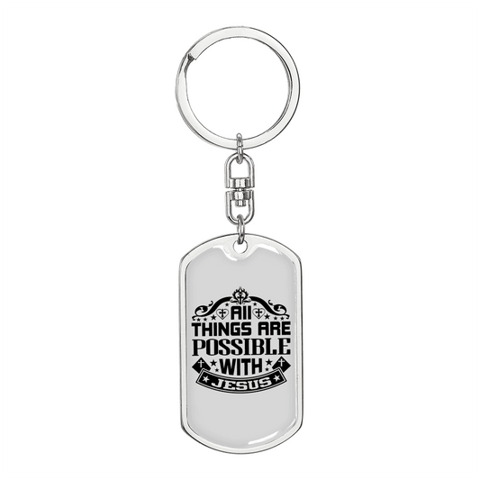 All Things Are Possible With Jesus Keychain Stainless Steel or 18k Gold Dog Tag Keyring-Express Your Love Gifts