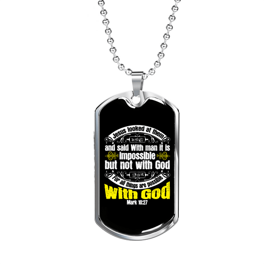 All Things Possible With God Mark 10:27 Necklace Stainless Steel or 18k Gold Dog Tag 24" Chain-Express Your Love Gifts