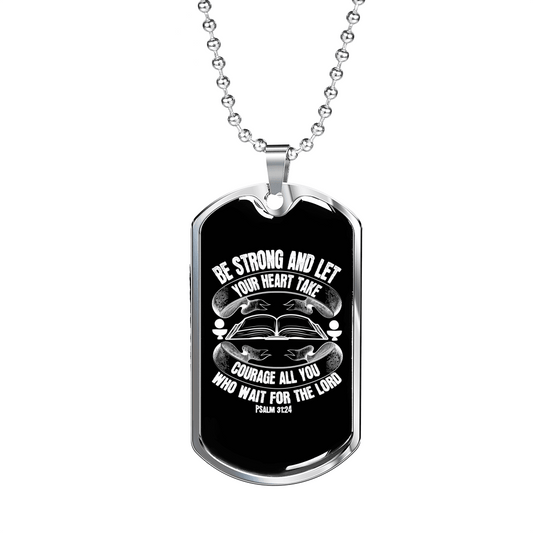 All Wait For The Lord Psalm 31:24 Necklace Stainless Steel or 18k Gold Dog Tag 24"-Express Your Love Gifts