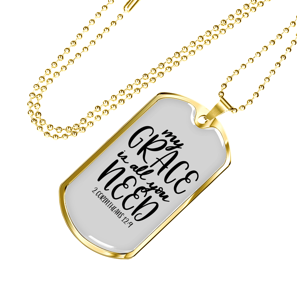 All You Need Necklace 2 Corinthians 12:9 Stainless Steel or 18k Gold Dog Tag 24" Chain-Express Your Love Gifts