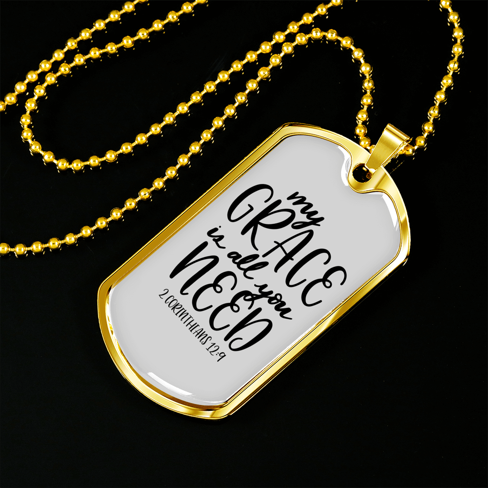 All You Need Necklace 2 Corinthians 12:9 Stainless Steel or 18k Gold Dog Tag 24" Chain-Express Your Love Gifts