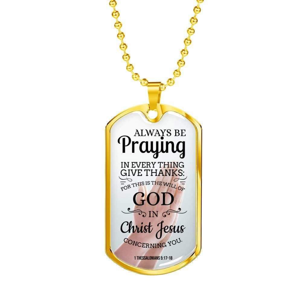 Always Praying Bible Necklace Stainless Steel or 18k Gold Dog Tag 24" Chain-Express Your Love Gifts