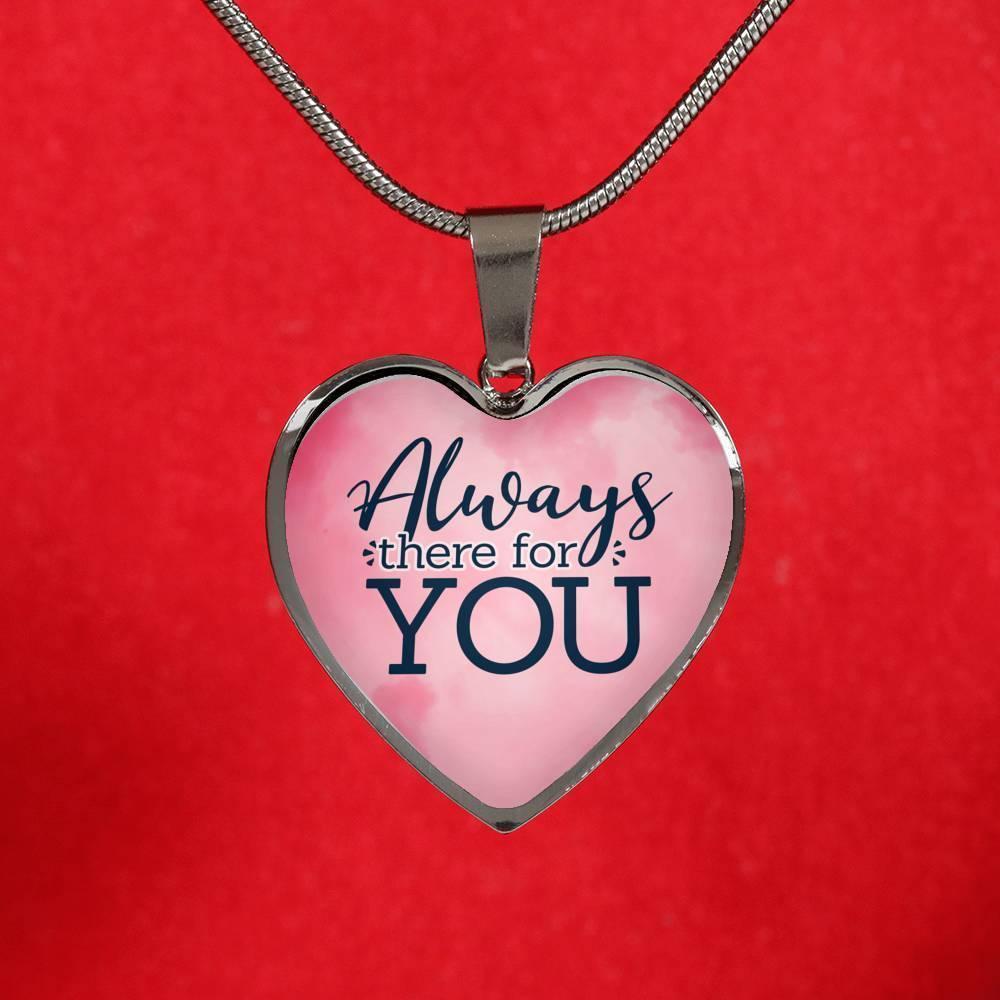 Always There For You Heart Pendant Necklace-Express Your Love Gifts