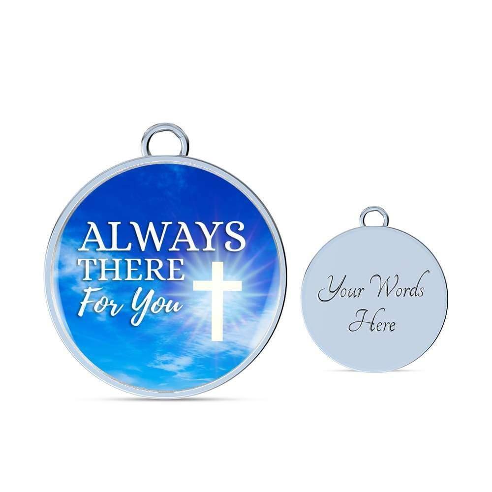 Always There For You Stainless Steel or 18k Gold Circle Bracelet Bangle - Express Your Love Gifts