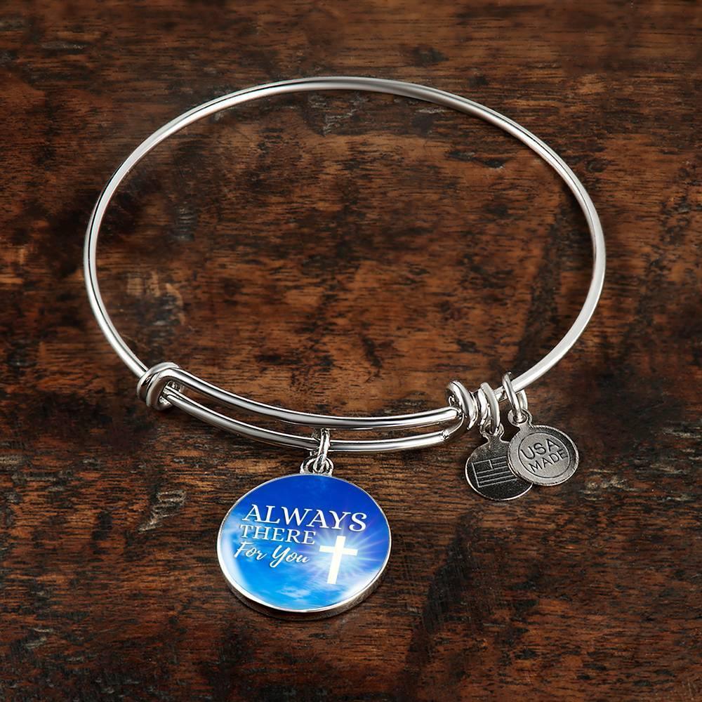Always There For You Stainless Steel or 18k Gold Circle Bracelet Bangle - Express Your Love Gifts