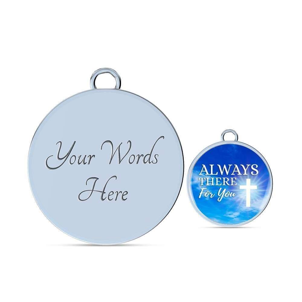 Always There For You Stainless Steel or 18k Gold Circle Bracelet Bangle - Express Your Love Gifts