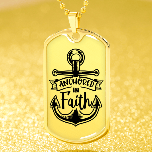 Anchored In Faith Necklace Stainless Steel or 18k Gold Dog Tag 24" Chain-Express Your Love Gifts