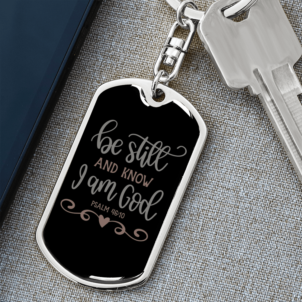 And Know I Am God Psalm 46:10 Keychain Stainless Steel or 18k Gold Dog Tag Keyring-Express Your Love Gifts