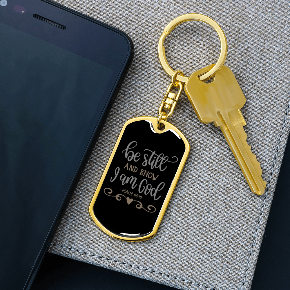 And Know I Am God Psalm 46:10 Keychain Stainless Steel or 18k Gold Dog Tag Keyring-Express Your Love Gifts