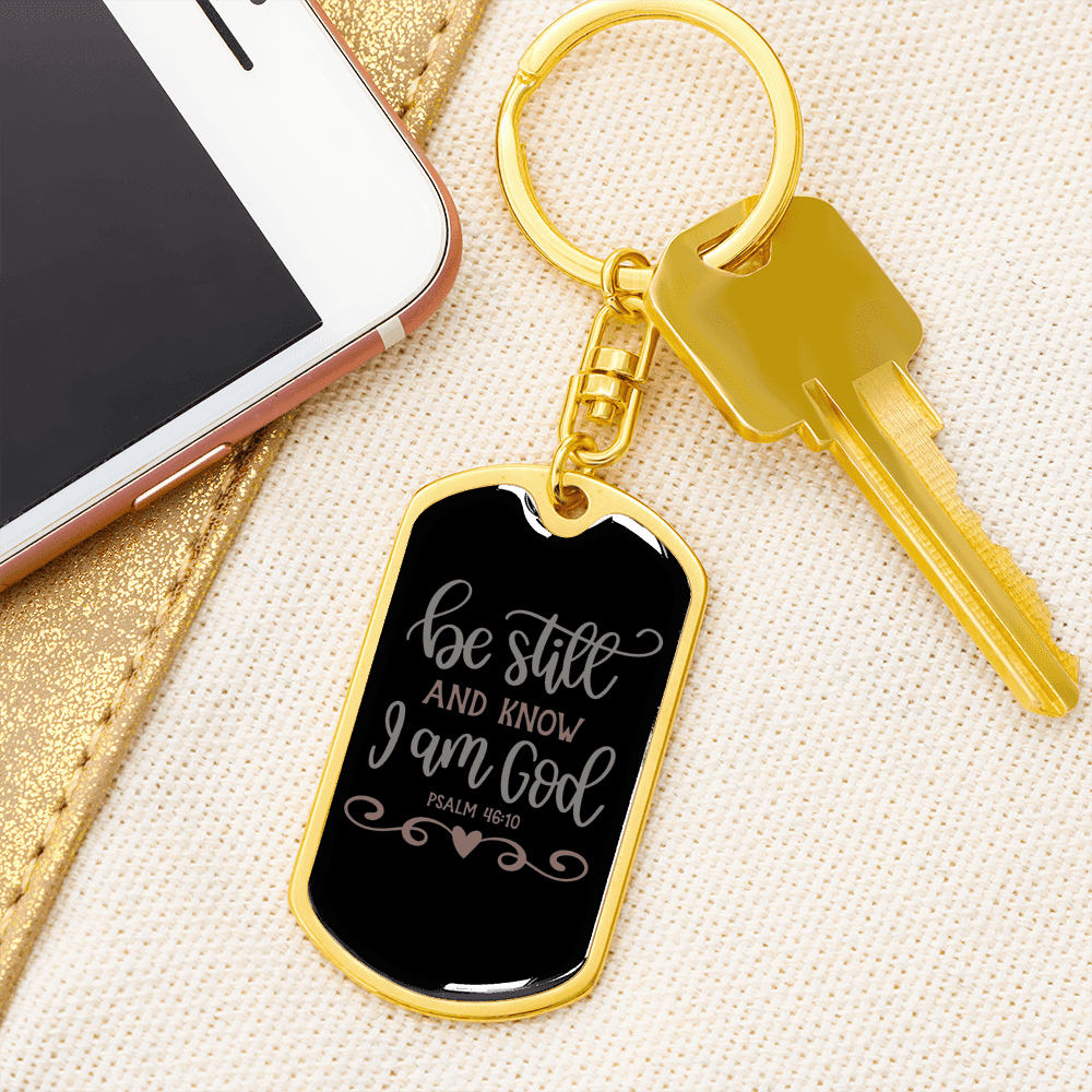 And Know I Am God Psalm 46:10 Keychain Stainless Steel or 18k Gold Dog Tag Keyring-Express Your Love Gifts