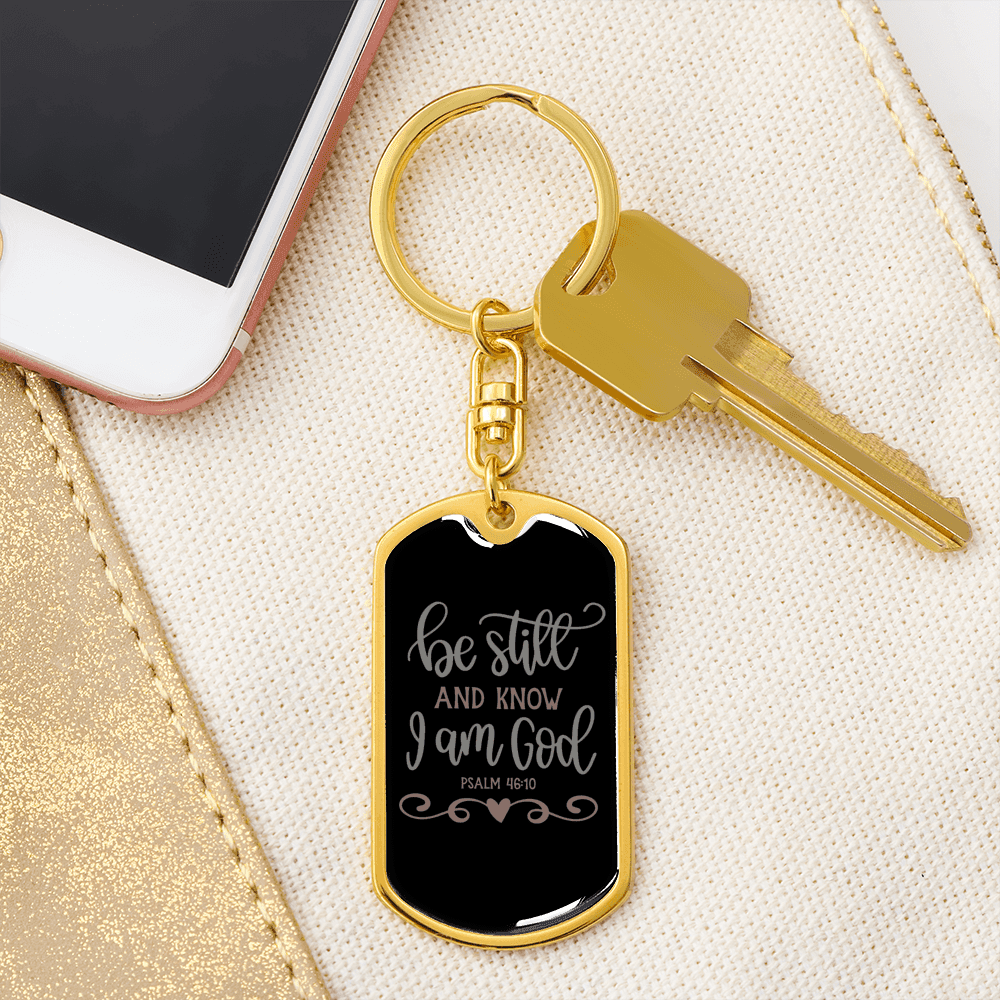 And Know I Am God Psalm 46:10 Keychain Stainless Steel or 18k Gold Dog Tag Keyring-Express Your Love Gifts
