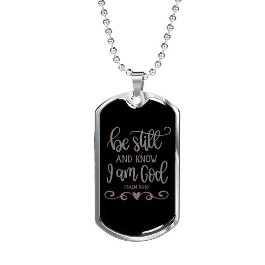 And Know I Am God Psalm 46:10 Necklace Stainless Steel or 18k Gold Dog Tag 24" Chain-Express Your Love Gifts