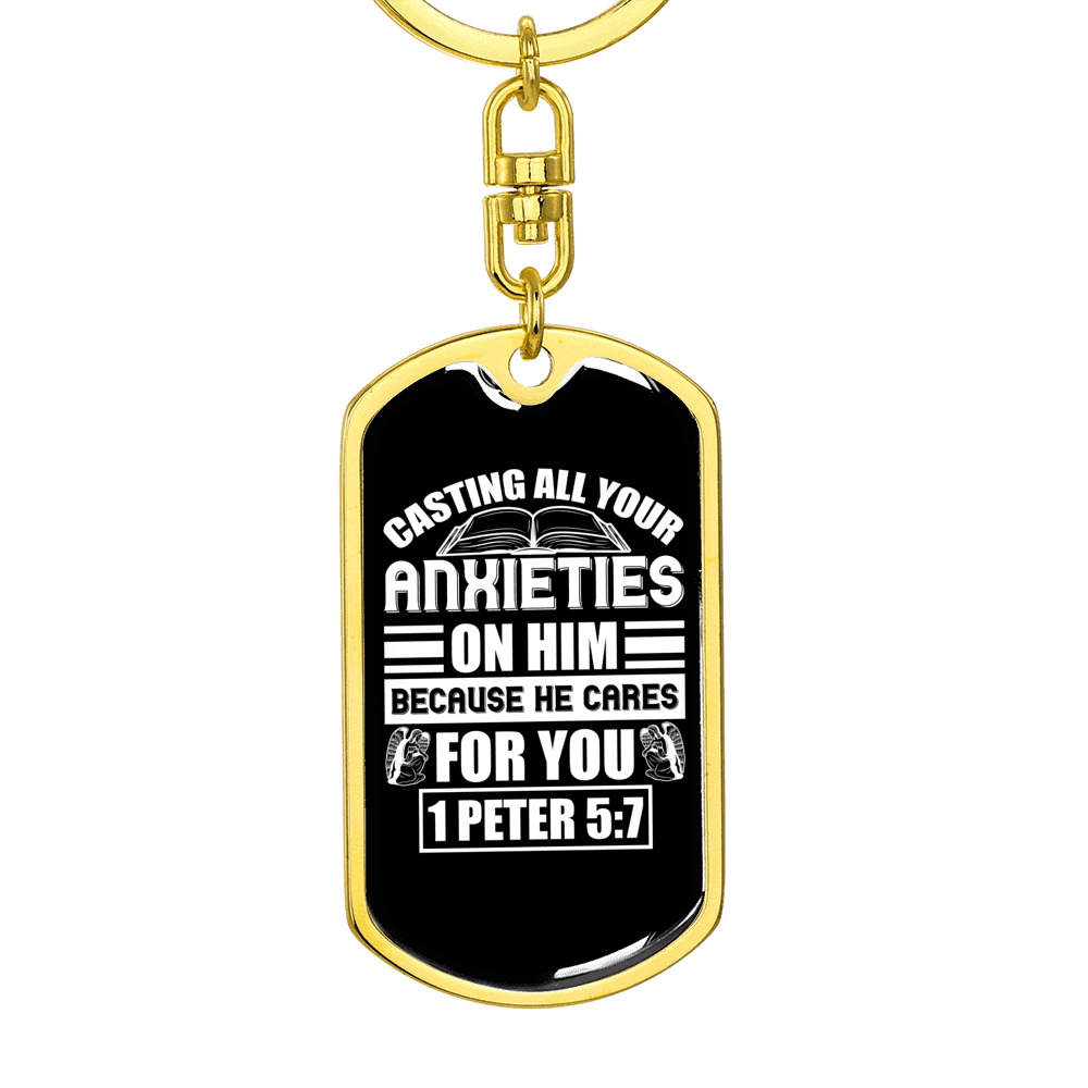 Anxieties On Him 1 Peter 5:7 Keychain Stainless Steel or 18k Gold Dog Tag Keyring-Express Your Love Gifts
