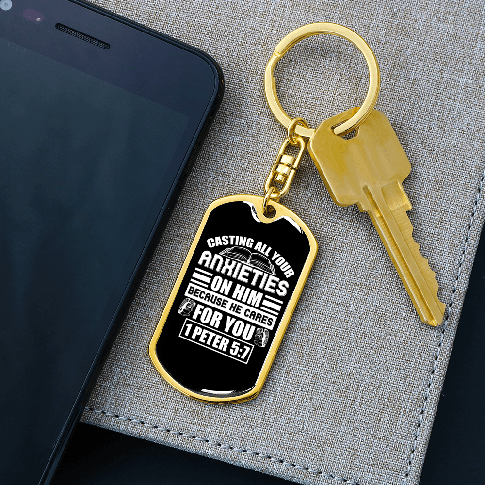Anxieties On Him 1 Peter 5:7 Keychain Stainless Steel or 18k Gold Dog Tag Keyring-Express Your Love Gifts