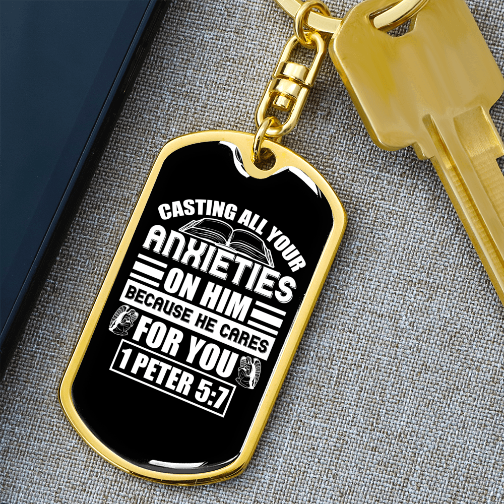 Anxieties On Him 1 Peter 5:7 Keychain Stainless Steel or 18k Gold Dog Tag Keyring-Express Your Love Gifts