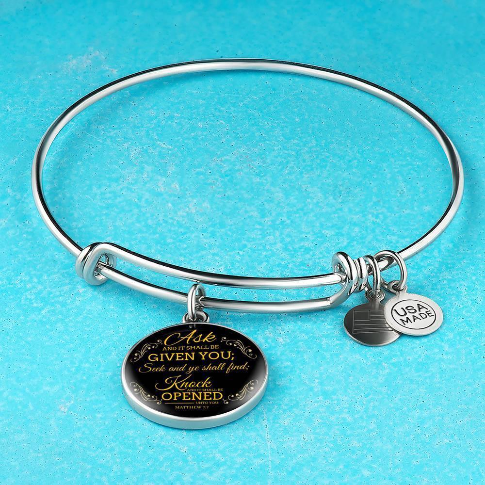 Ask And It Shall Be Given You Stainless Steel or 18k Gold Circle Bracelet Bangle - Express Your Love Gifts