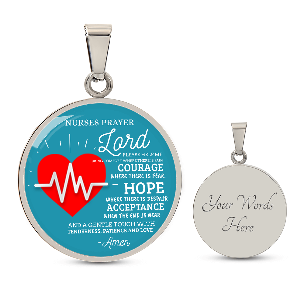 Nurse's Prayer Nurse Gift Circle Necklace Stainless Steel or 18k Gold 18-22"