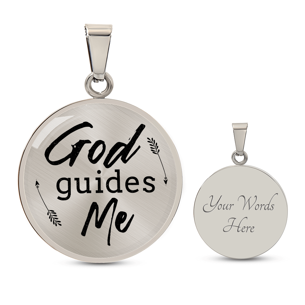 God Guides Me Bible Verse Circle Necklace Stainless Steel or 18k Gold 18-22"