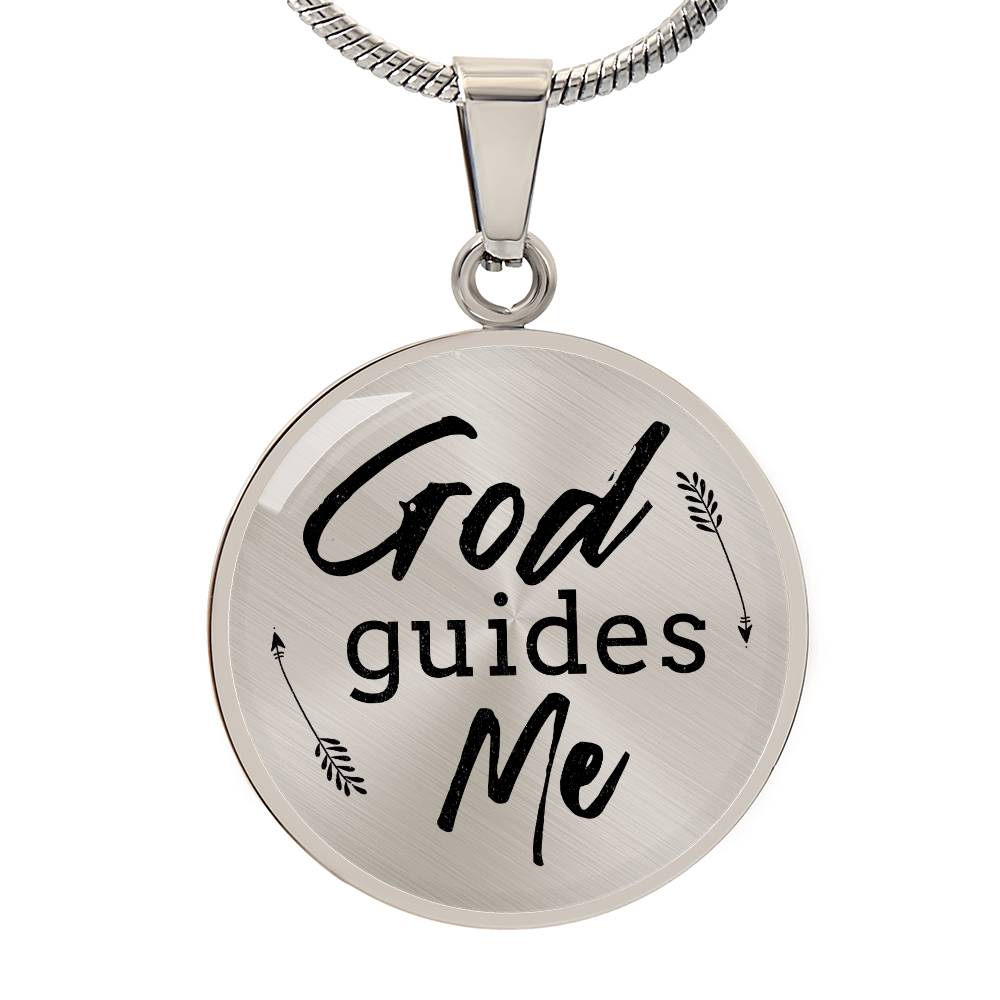 God Guides Me Bible Verse Circle Necklace Stainless Steel or 18k Gold 18-22"