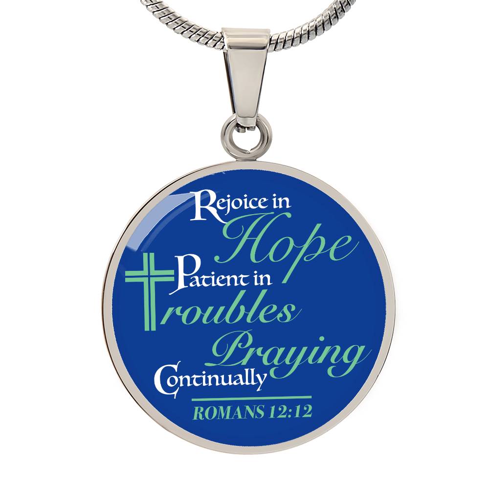 Be Patient And Pray Always Inspirational Bible Verse Circle Necklace