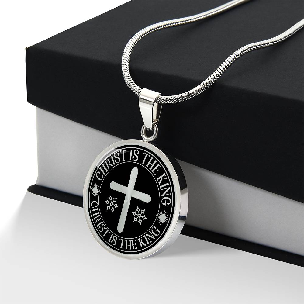 Christ is The King Mark 15:32 Necklace Circle Pendant Stainless Steel or 18k Gold 18-22"-Express Your Love Gifts