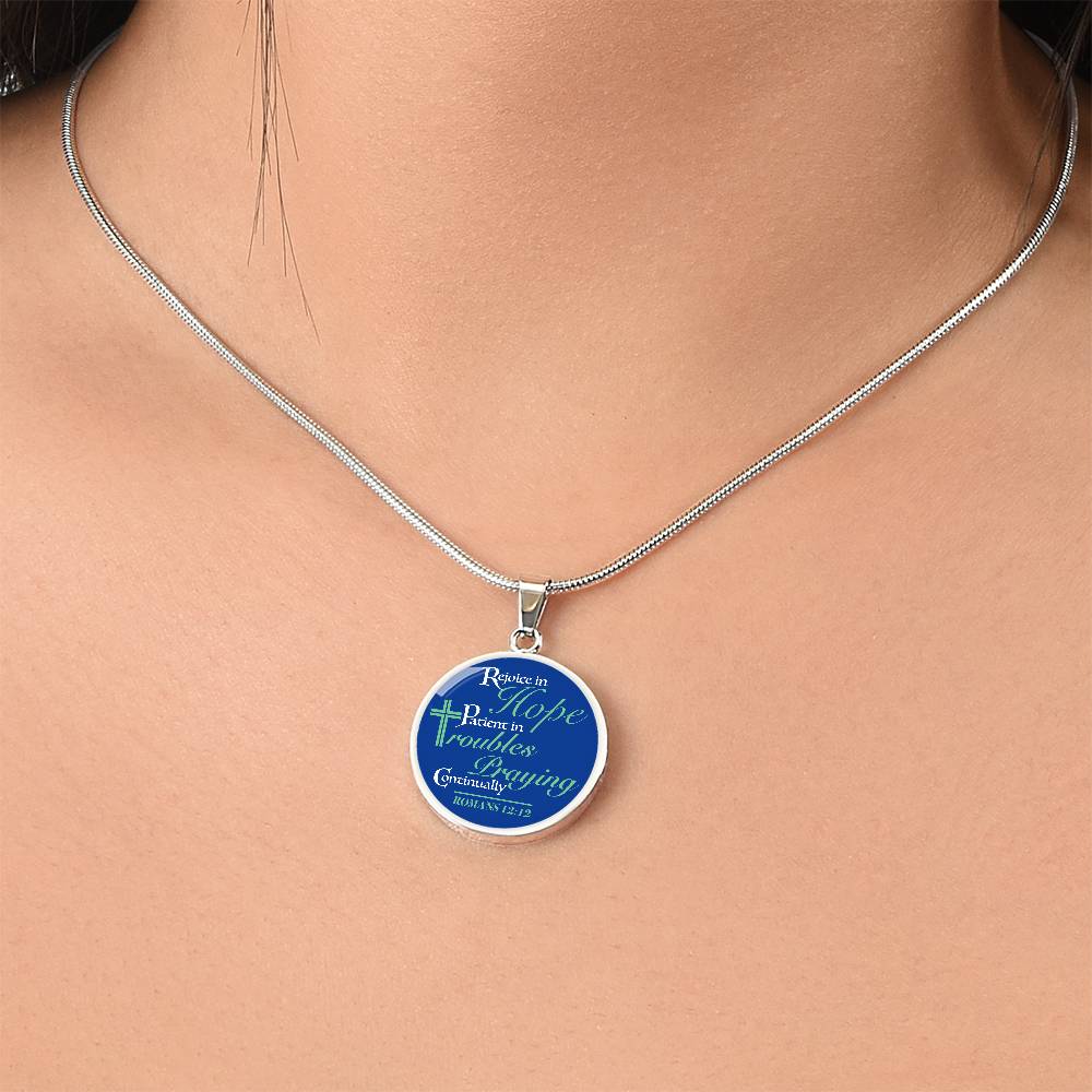 Be Patient And Pray Always Inspirational Bible Verse Circle Necklace