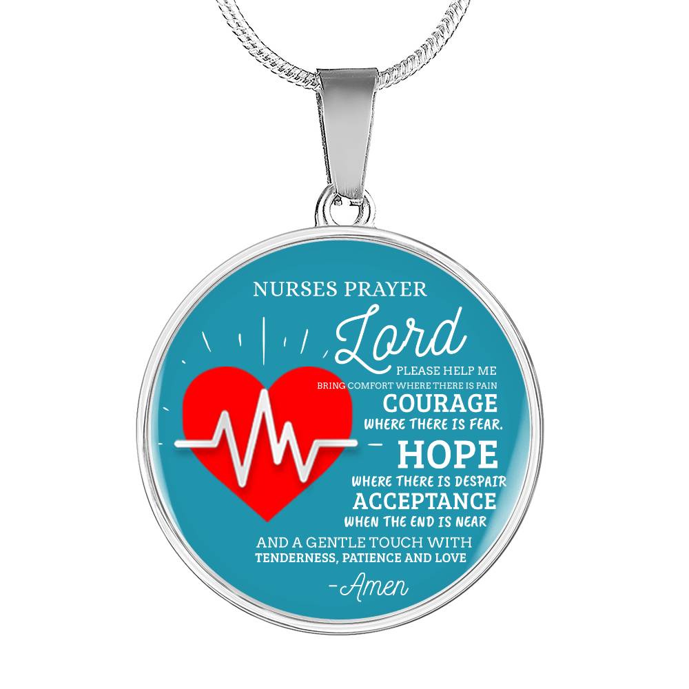 Nurse's Prayer Nurse Gift Circle Necklace Stainless Steel or 18k Gold 18-22"